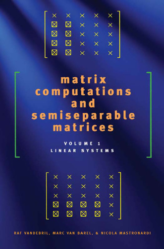 Matrix Computations and Semiseparable Matrices: Linear Systems