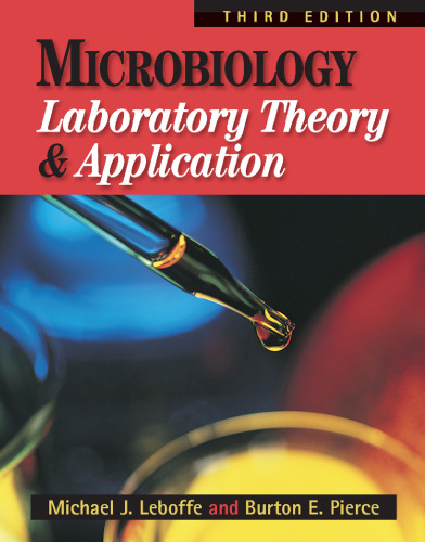 Microbiology: Laboratory Theory and Application