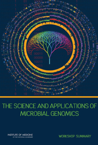 The Science and Applications of Microbial Genomics: Workshop Summary