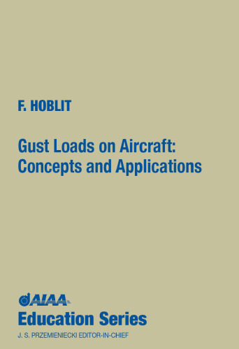 Gust Loads on Aircraft: Concepts & Applications