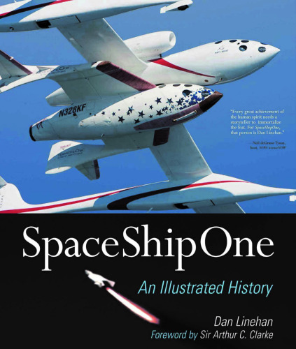 SpaceShipOne: An Illustrated History