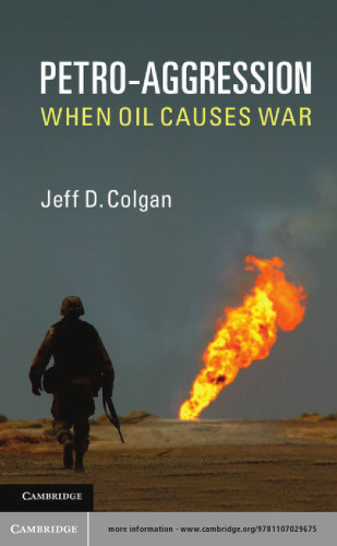 Petro-Aggression: When Oil Causes War
