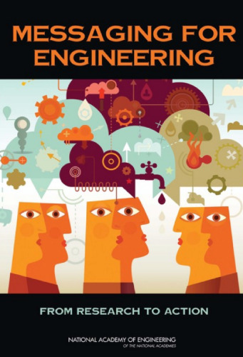 Messaging for Engineering: From Research to Action