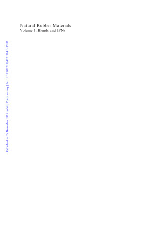 Natural Rubber Materials: Volume 1: Blends and IPNs