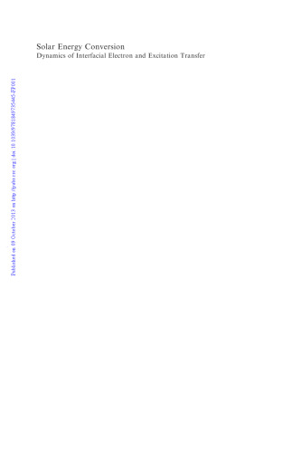 Solar Energy Conversion: Dynamics of Interfacial Electron and Excitation Transfer