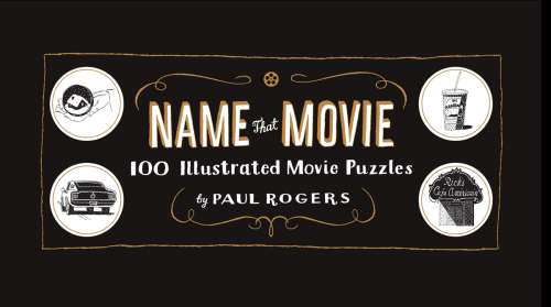Name That Movie: 100 Illustrated Movie Puzzles