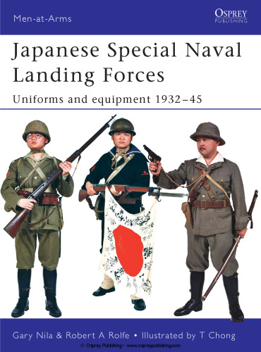 Japanese Special Naval Landing Forces: Uniforms and equipment 1932-45