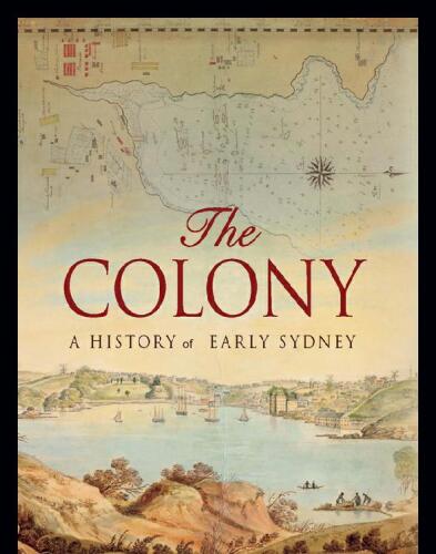 The Colony: A History of Early Sydney