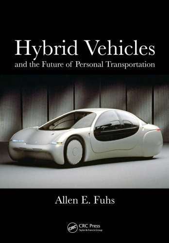 Hybrid Vehicles: and the Future of Personal Transportation