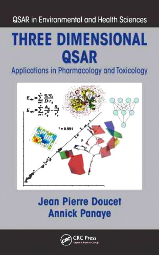 Three Dimensional QSAR: Applications in Pharmacology and Toxicology