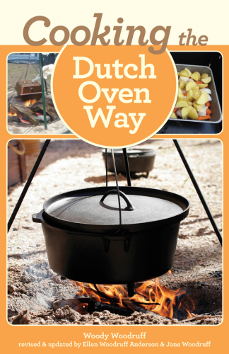 Cooking the Dutch Oven Way, 4th