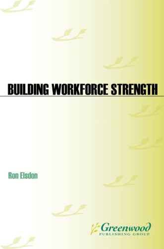 Building Workforce Strength: Creating Value through Workforce and Career Development