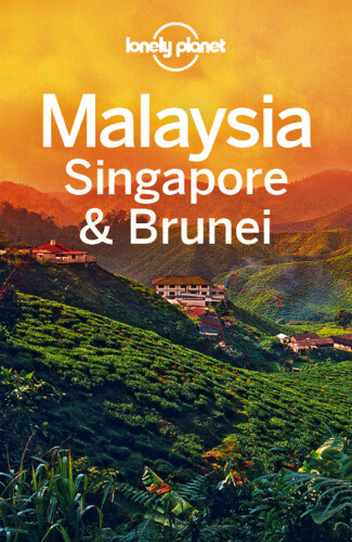 Lonely Planet Malaysia Singapore & Brunei