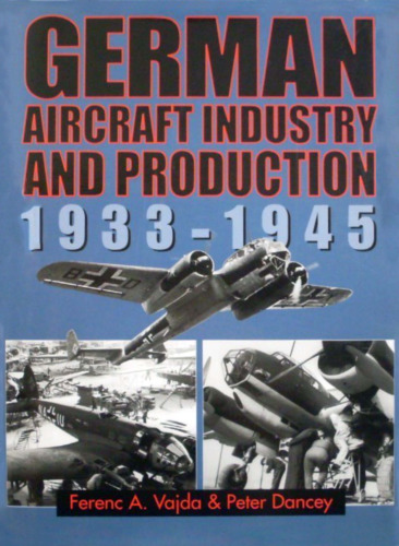 German Aircraft Industry and Production, 1933-45