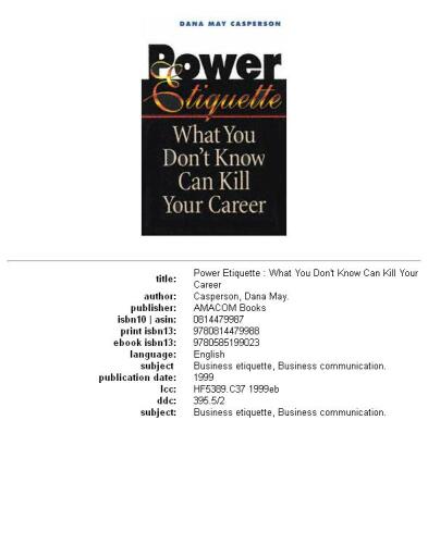 Power Etiquette: What You Don't Know Can Kill Your Career