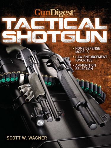 The Gun Digest Book of the Tactical Shotgun