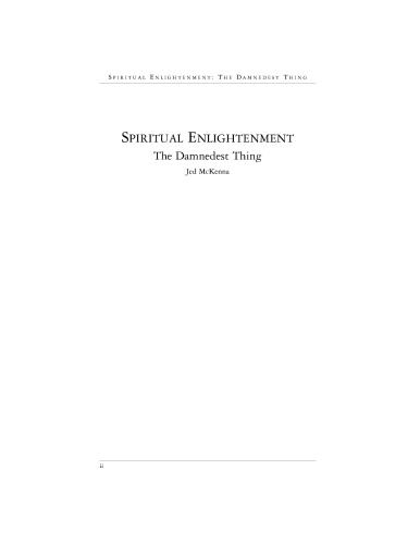 Spiritual Enlightenment: The Damnedest Thing