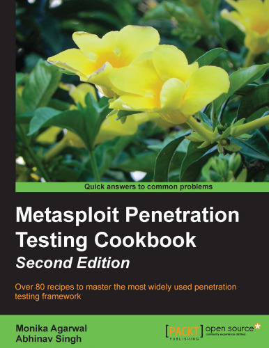 Metasploit Penetration Testing Cookbook, Second Edition