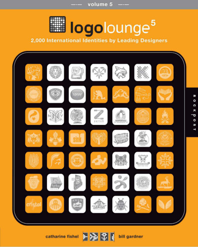 LogoLounge 5: 2,000 International Identities by Leading Designers