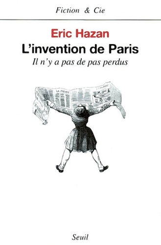 L'invention de Paris : Il n'y a pas de pas perdus