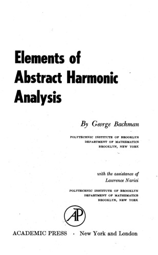 Elements of Abstract Harmonic Analysis