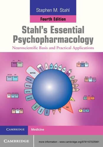 Stahl's Essential Psychopharmacology: Neuroscientific Basis and Practical Applications