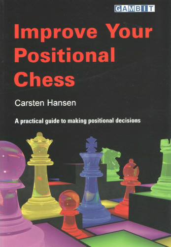 Improve Your Positional Chess
