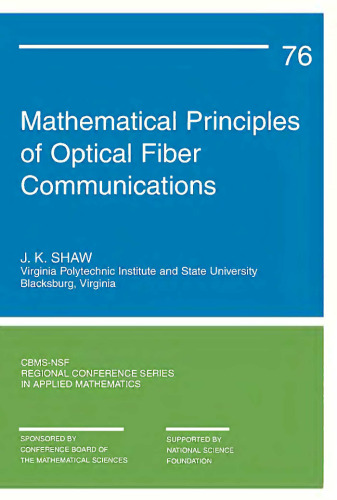 Mathematical Principles of Optical Fiber Communication