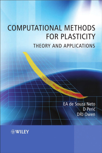 Computational Methods for Plasticity: Theory and Applications