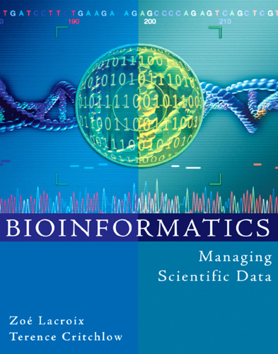 Bioinformatics: Managing Scientific Data