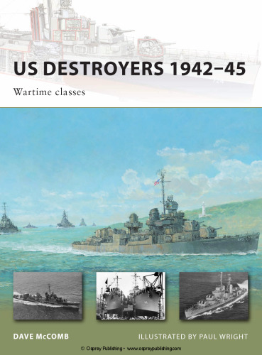 US Destroyers 1942-45: Wartime classes
