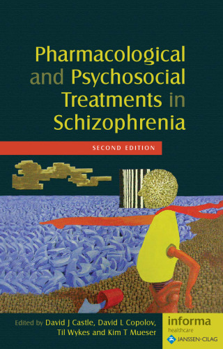 Pharmacological and Psychosocial Treatments in Schizophrenia