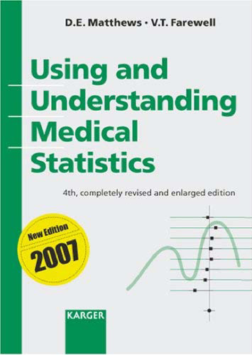 Using and Understanding Medical Statistics