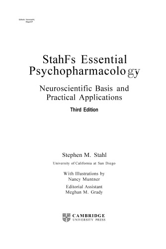 Stahl's Essential Psychopharmacology: Neuroscientific Basis and Practical Applications