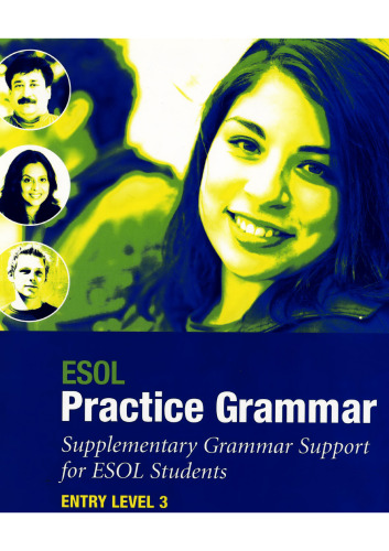 ESOL Practice Grammar: Suplementary Grammar Support for ESOL Students: Entry Level 3