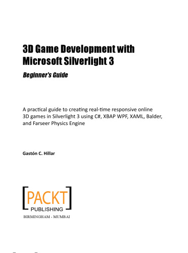 3D Game Development with Microsoft Silverlight 3: Beginner's Guide