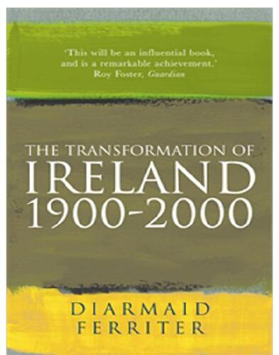 The Transformation of Ireland 1900-2000