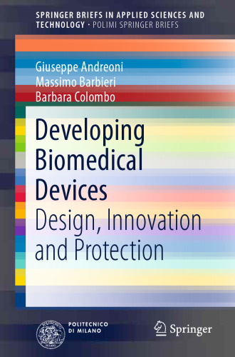 Developing Biomedical Devices: Design, Innovation and Protection