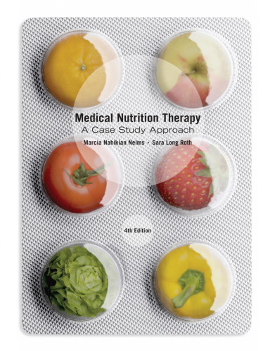 Medical Nutrition Therapy: A Case Study Approach