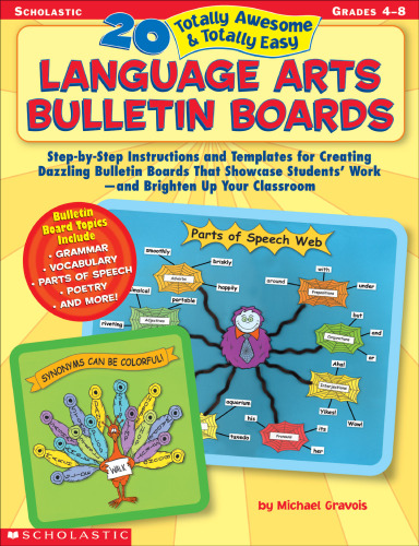 20 Totally Awesome & Totally Easy Language Arts Bulletin Boards