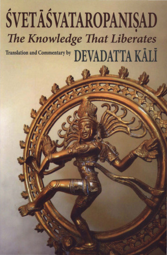 Svetasvataropanisad: The Knowledge That Liberates