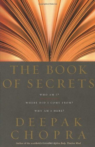The Book of Secrets: Who am I? Where Did I Come From? Why am I Here?
