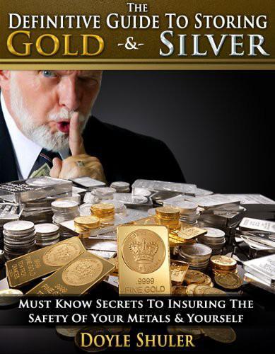 The Definitive Guide to Storing Gold & Silver