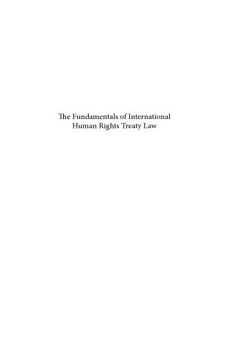 The Fundamentals of International Human Rights Treaty Law