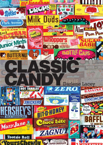 Classic Candy: America's Favorite Sweets, 1950-80