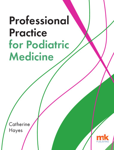 Professional Practice for Podiatric Medicine
