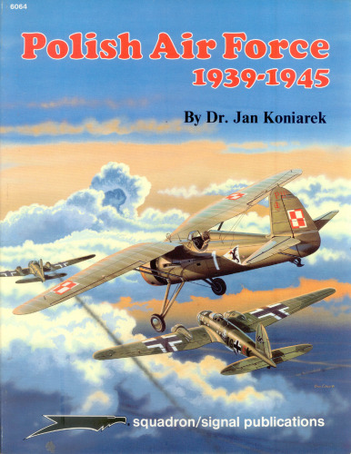 Polish Air Force 1939-1945 - Foreign Air Forces series