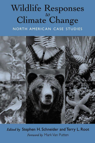 Wildlife Responses to Climate Change: North American Case Studies
