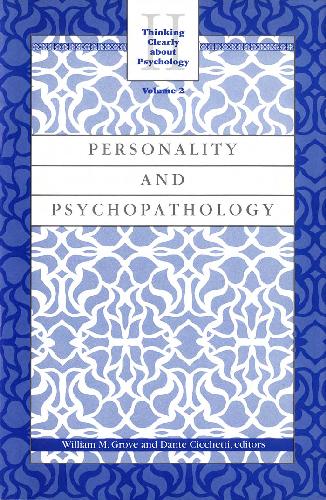 Thinking Clearly About Psychology, Volume 2: Personality and Psychophatholgy