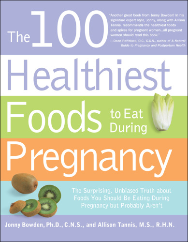 The 100 Healthiest Foods to Eat During Pregnancy
